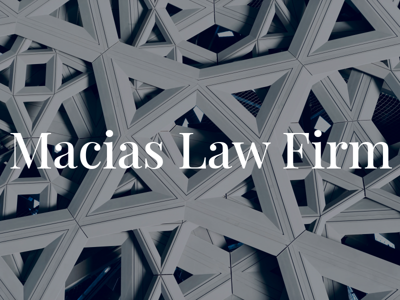 Macias Law Firm