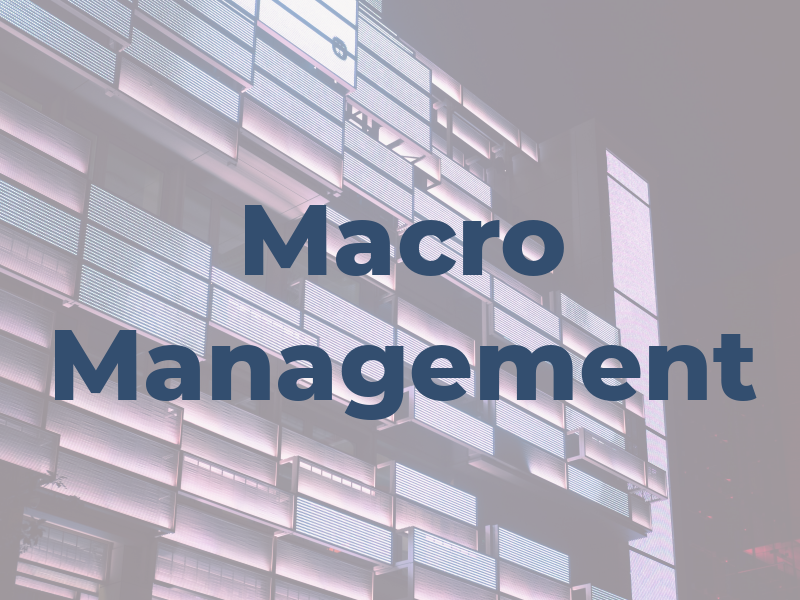 Macro Management
