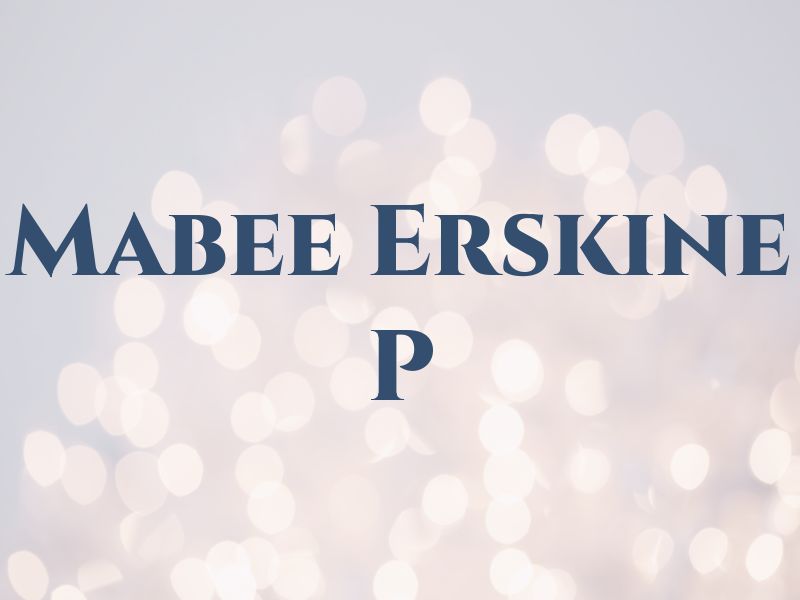 Mabee Erskine P