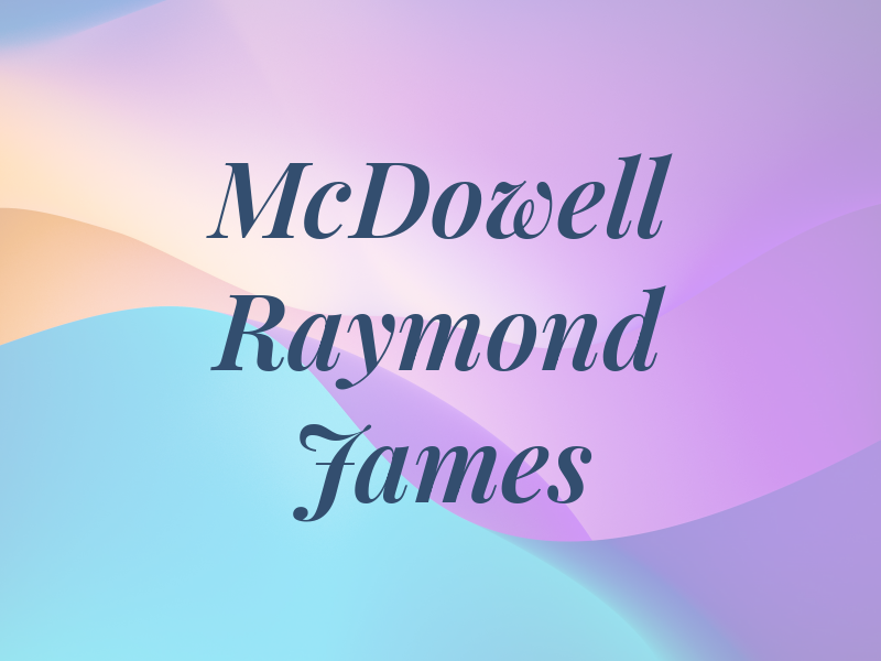 Mac McDowell - Raymond James