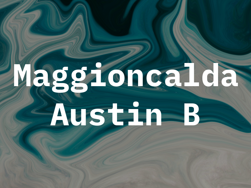 Maggioncalda Austin B