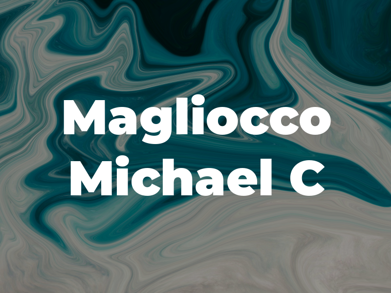 Magliocco Michael C