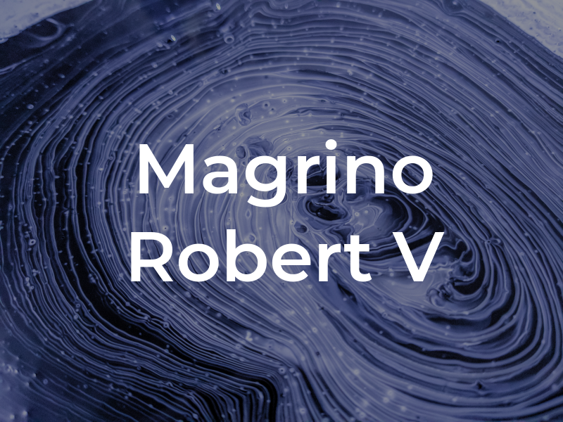 Magrino Robert V