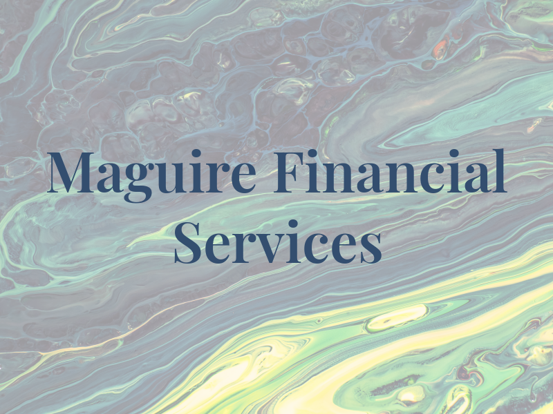 Maguire Financial Services