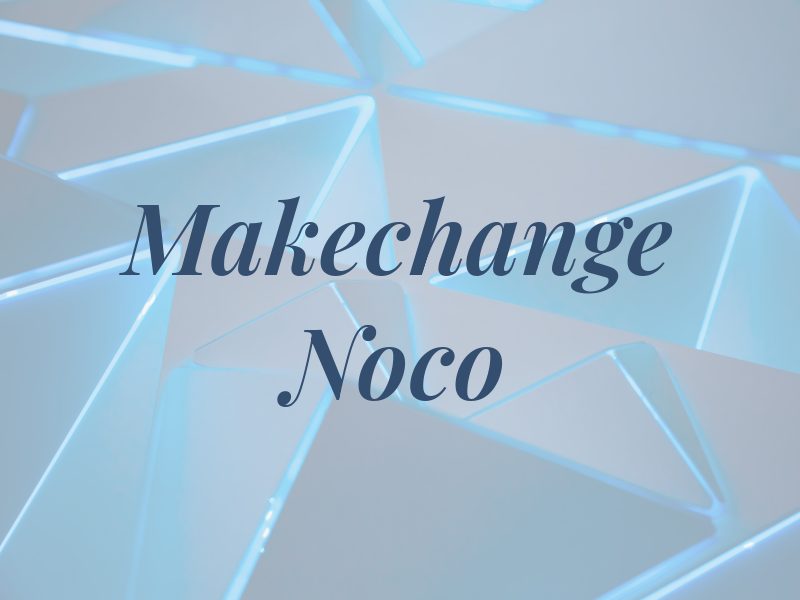 Makechange Noco