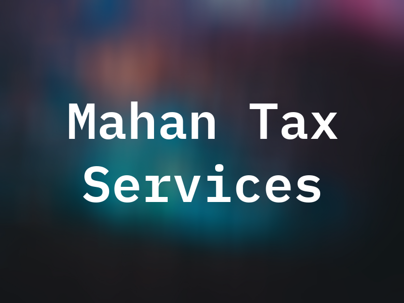 Mahan Tax Services