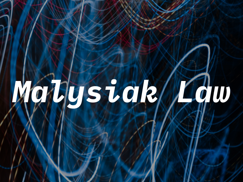 Malysiak Law