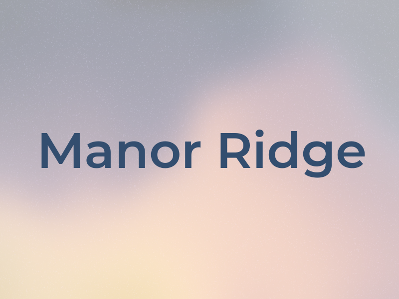 Manor Ridge