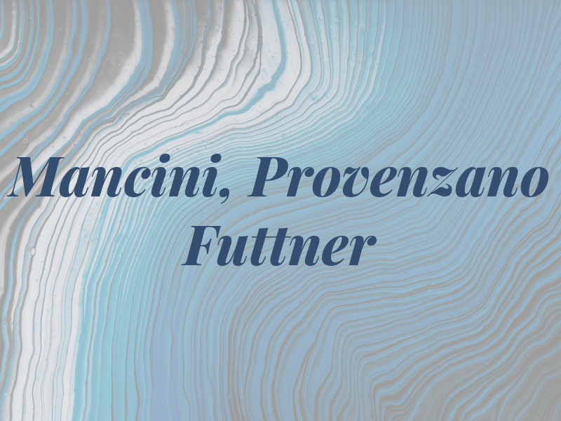 Mancini, Provenzano & Futtner