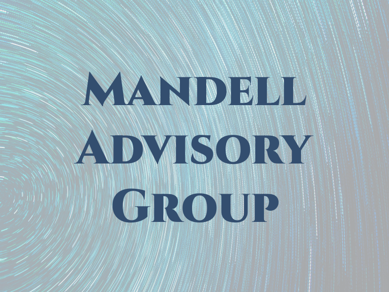 Mandell Advisory Group