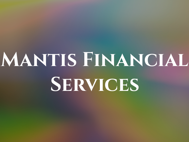 Mantis Tax & Financial Services