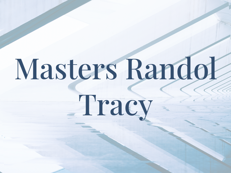 Masters Randol Tracy