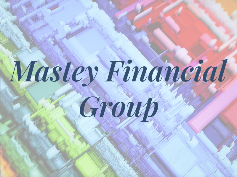 Mastey Financial Group