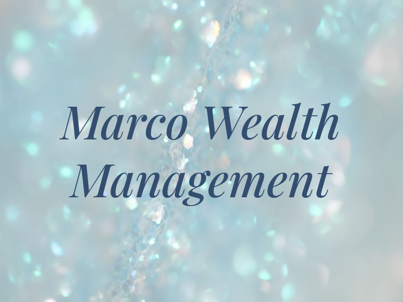 Marco Wealth Management