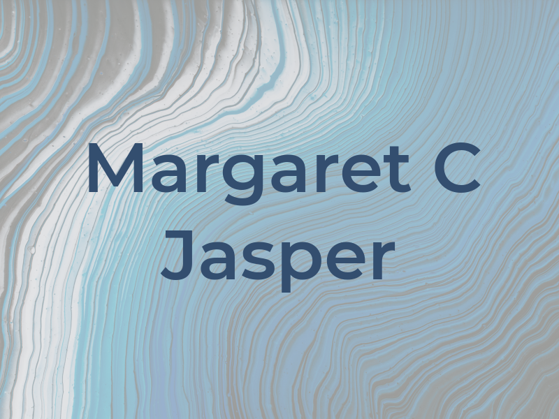 Margaret C Jasper