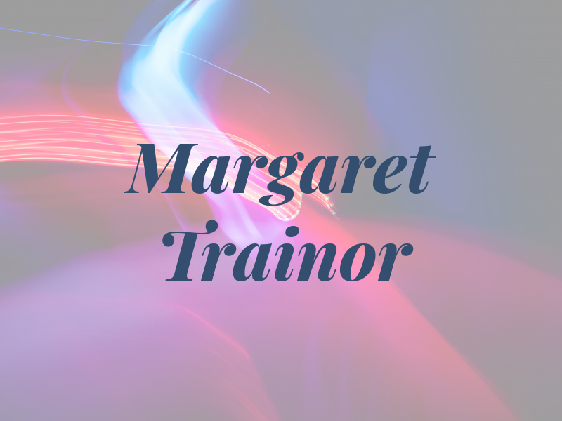 Margaret Trainor