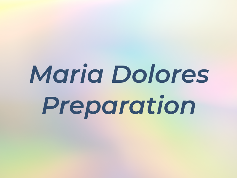 Maria Dolores Tax Preparation