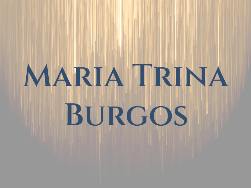 Maria Trina Burgos PA