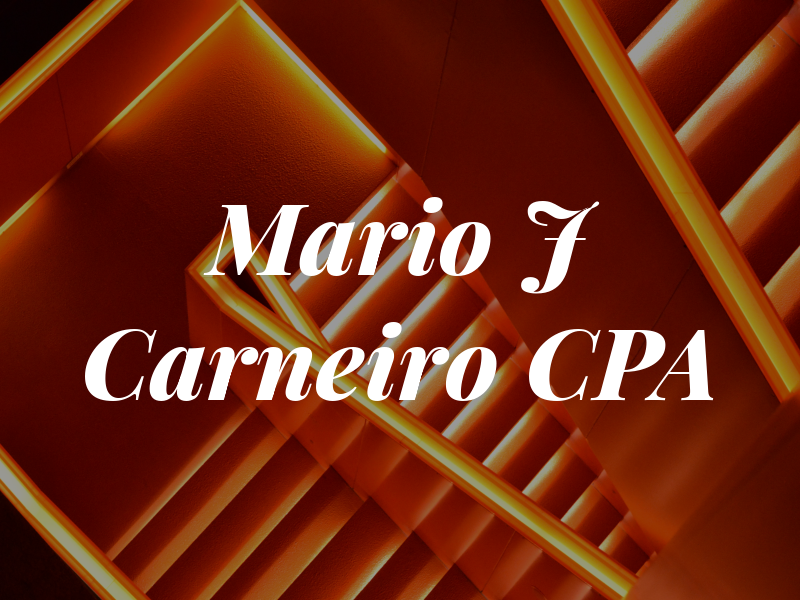 Mario J Carneiro CPA