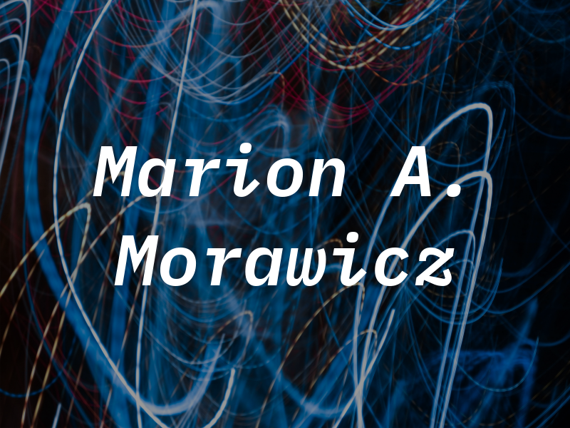 Marion A. Morawicz