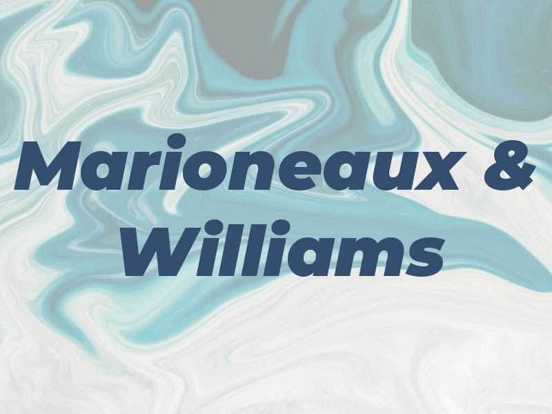 Marioneaux & Williams