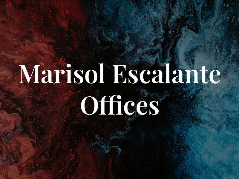 Marisol L. Escalante Law Offices