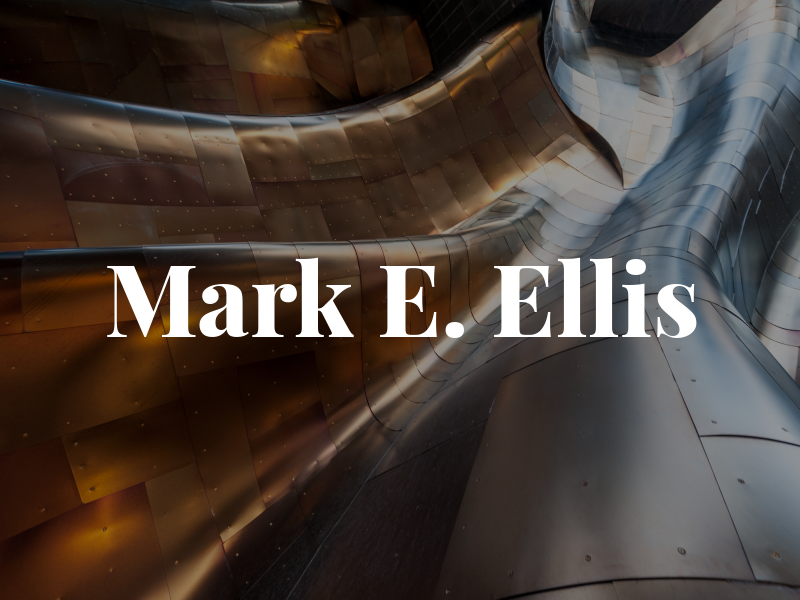 Mark E. Ellis