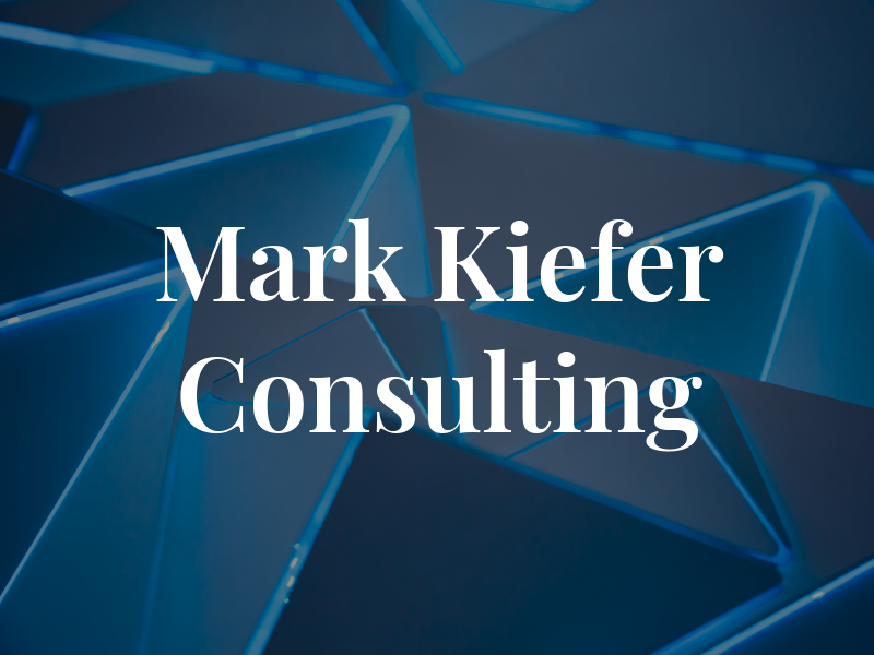 Mark Kiefer Consulting