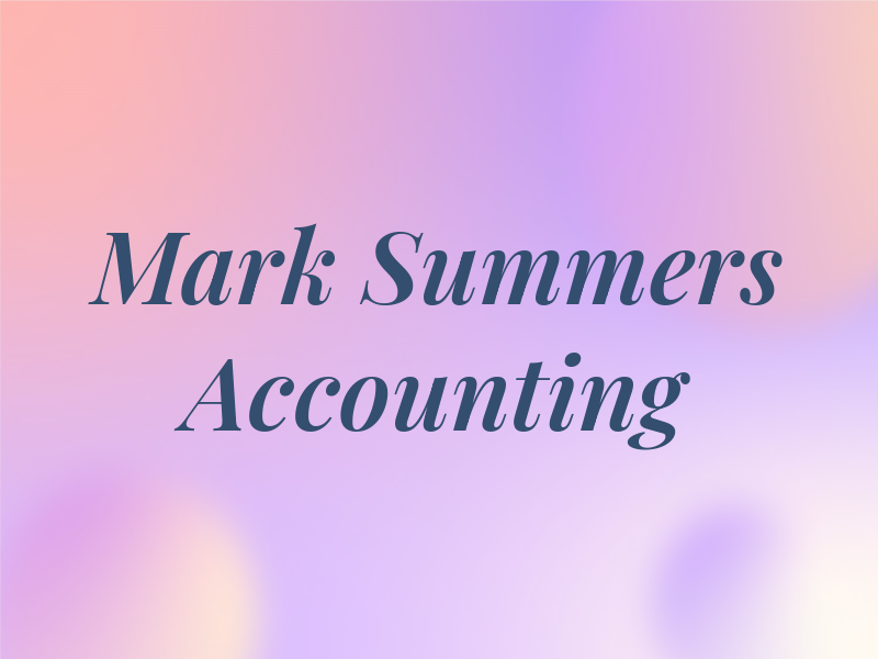 Mark Summers Tax and Accounting