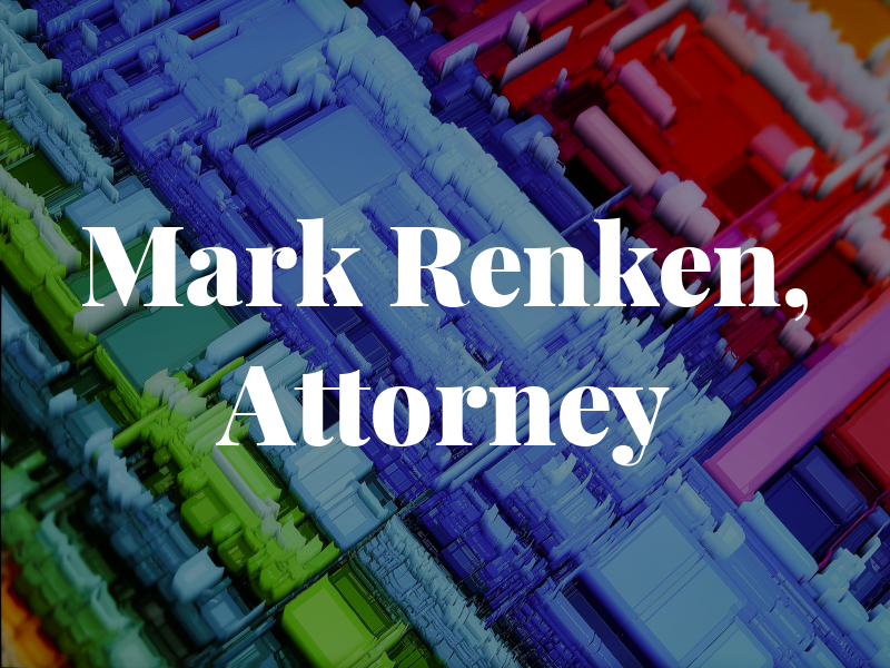 Mark Renken, Attorney at Law
