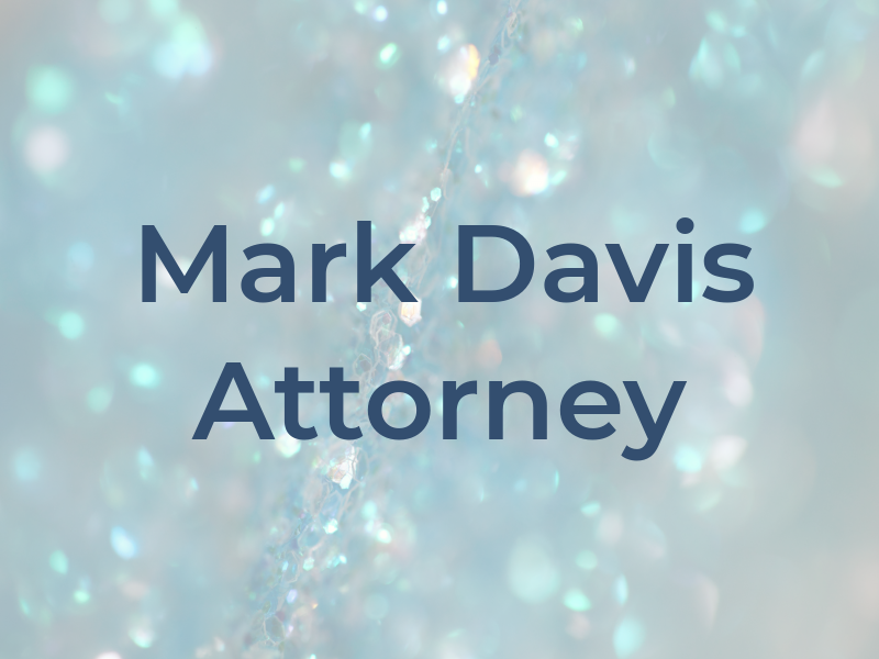 Mark T Davis Attorney At Law