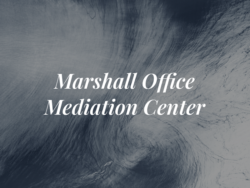 Marshall Law Office & Mediation Center