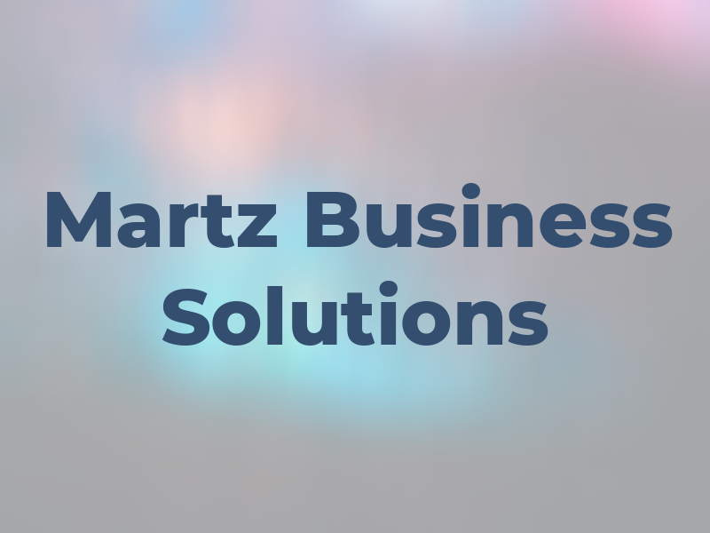 Martz Business Solutions