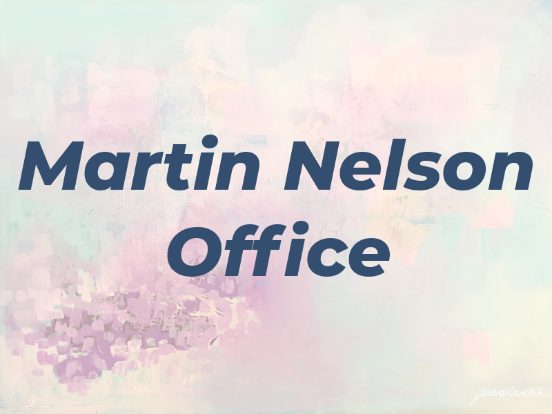 Martin R Nelson Law Office