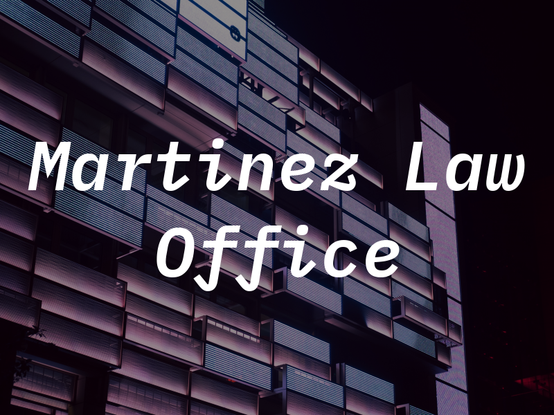 Martinez Law Office