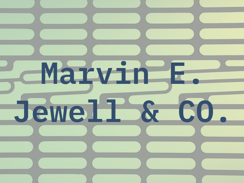 Marvin E. Jewell & CO.