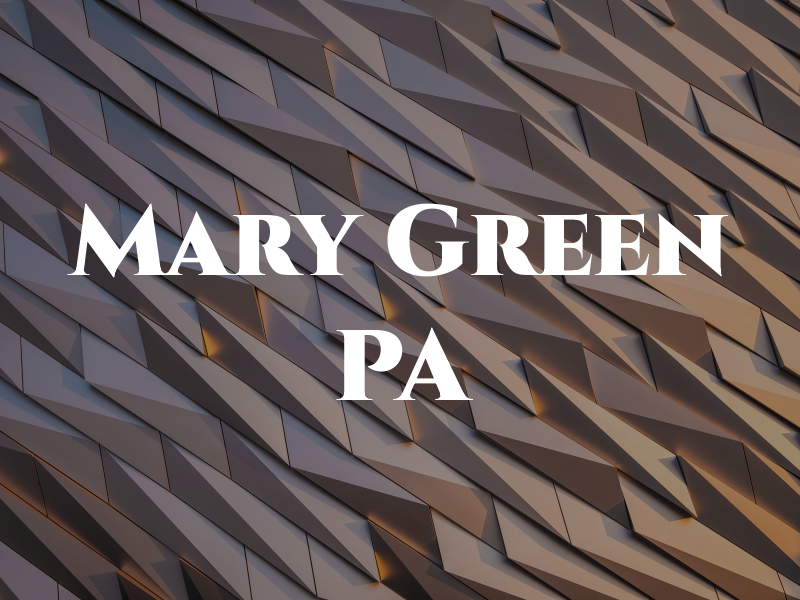 Mary Green PA