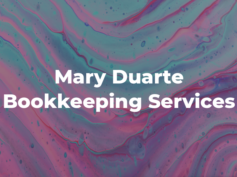 Mary Lou Duarte Bookkeeping Services