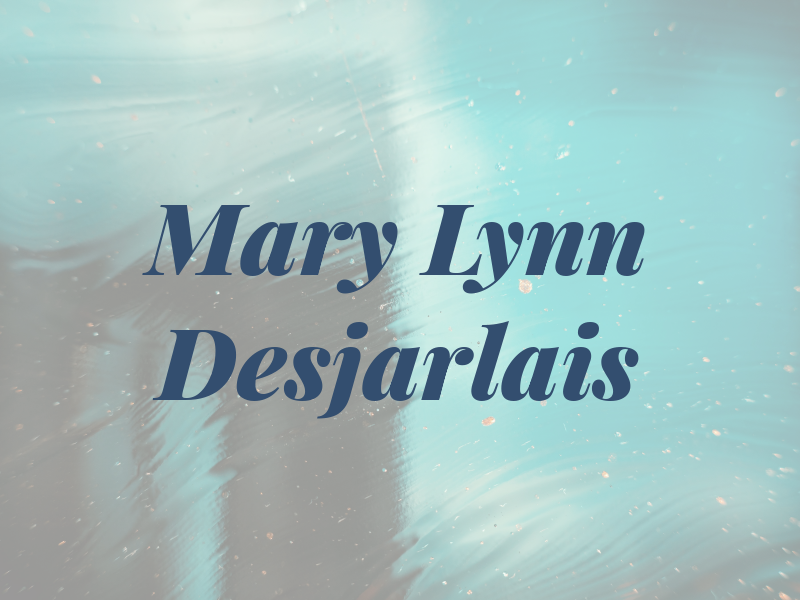 Mary Lynn Desjarlais