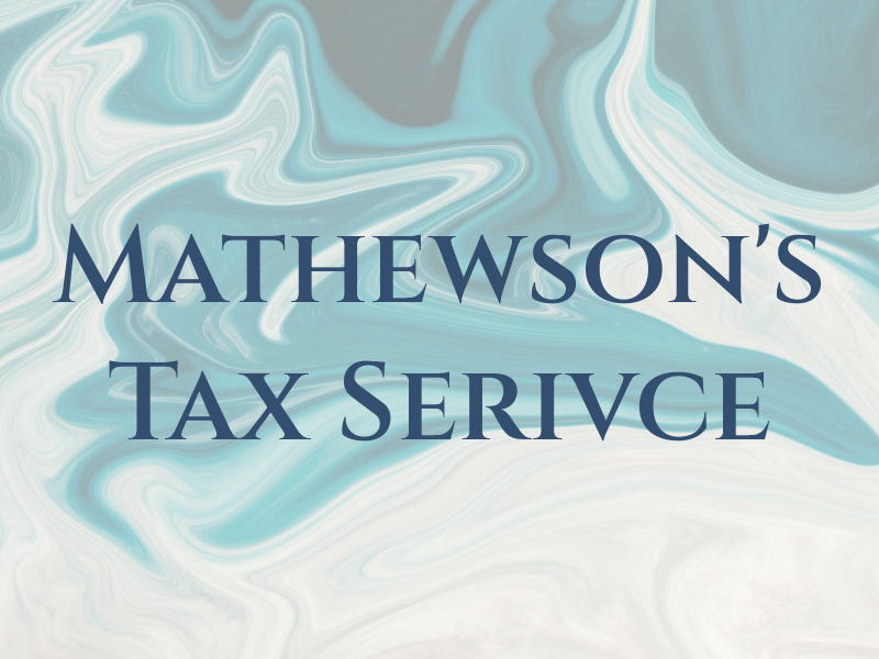 Mathewson's Tax Serivce
