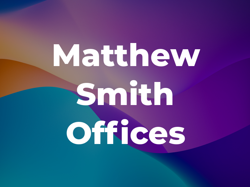 Matthew B Smith Law Offices