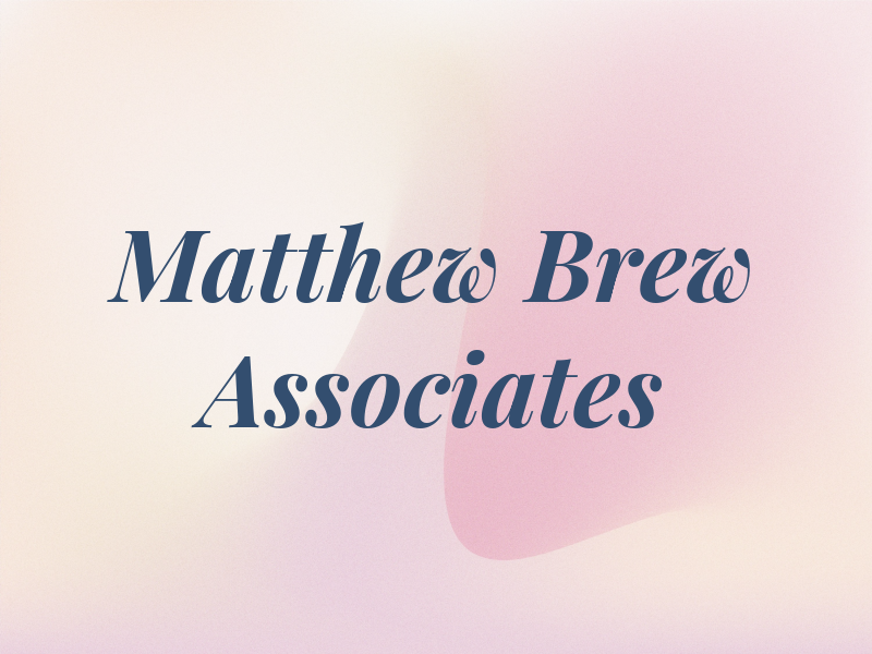 Matthew Brew & Associates