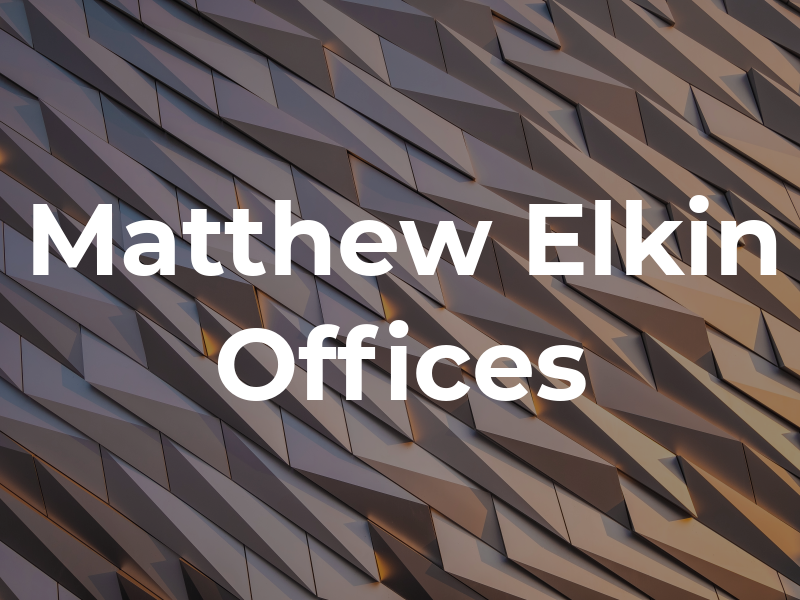 Matthew J Elkin Law Offices