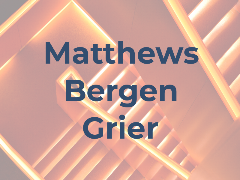 Matthews Bergen & Grier