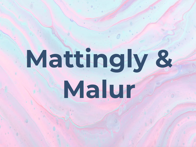 Mattingly & Malur