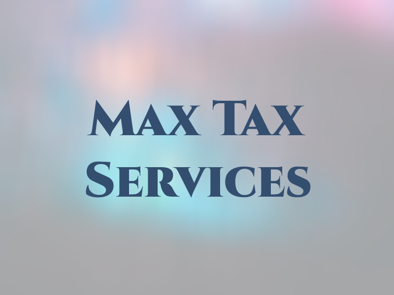 Max Tax Services