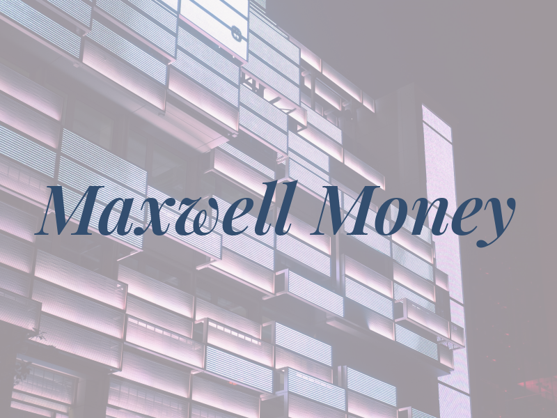 Maxwell Money