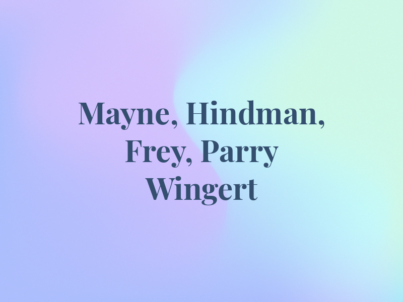 Mayne, Hindman, Frey, Parry & Wingert