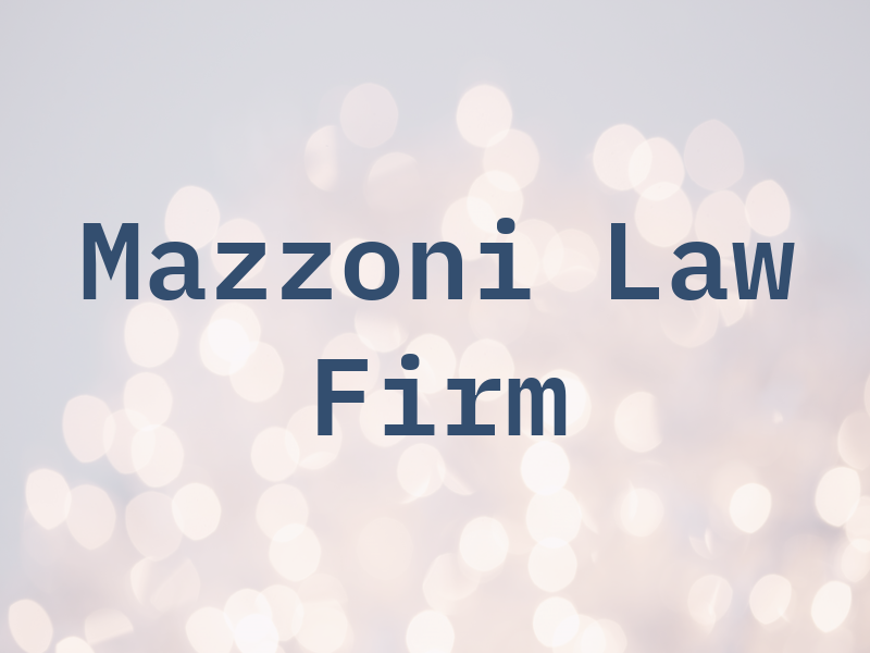 Mazzoni Law Firm