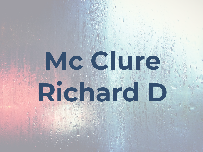 Mc Clure Richard D